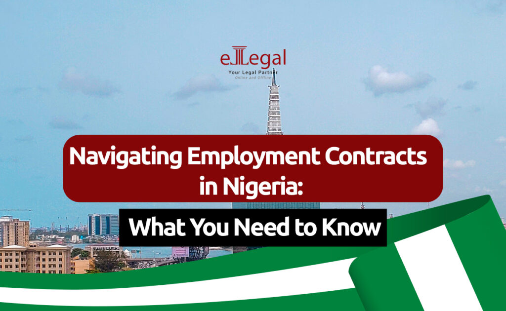 Employment Contracts in Nigeria: What You Need to Know