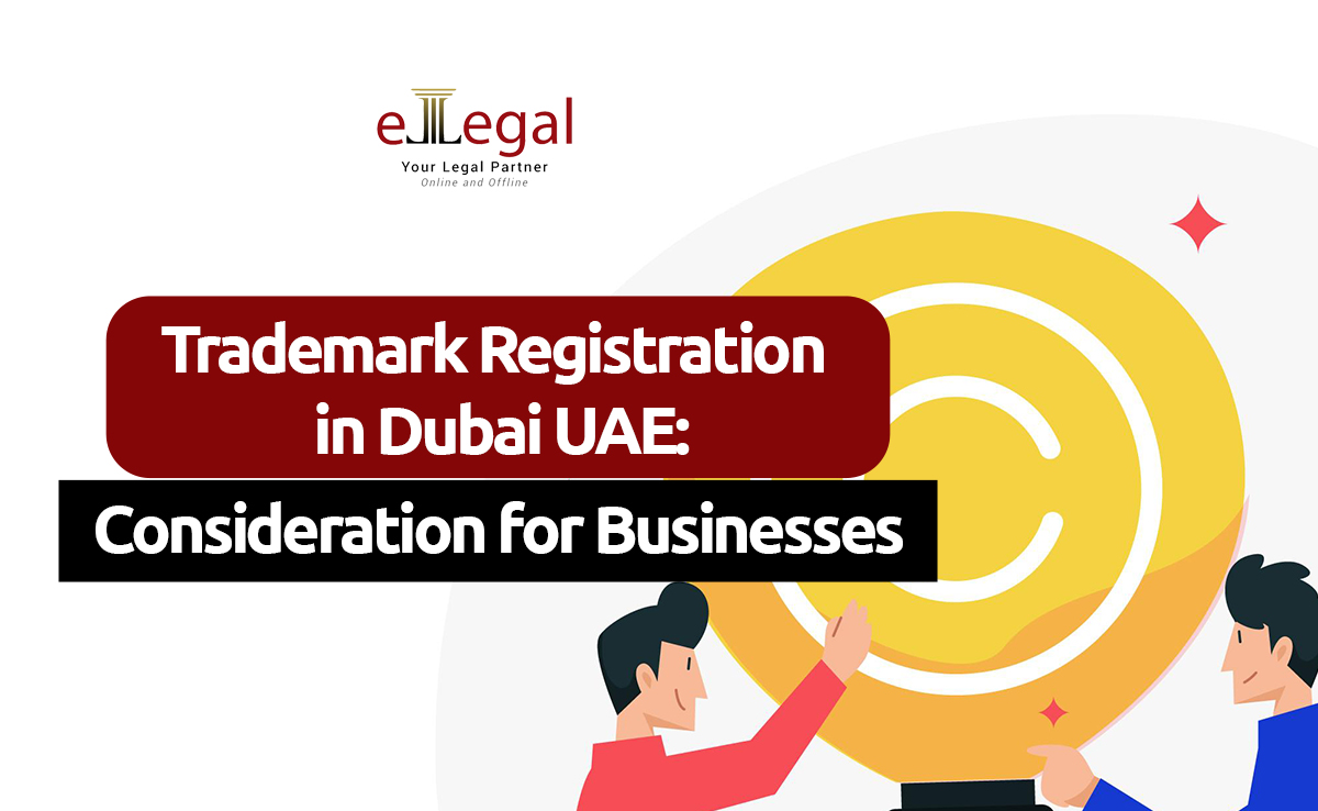 Trademark Registration in Dubai UAE - eLegal Advice