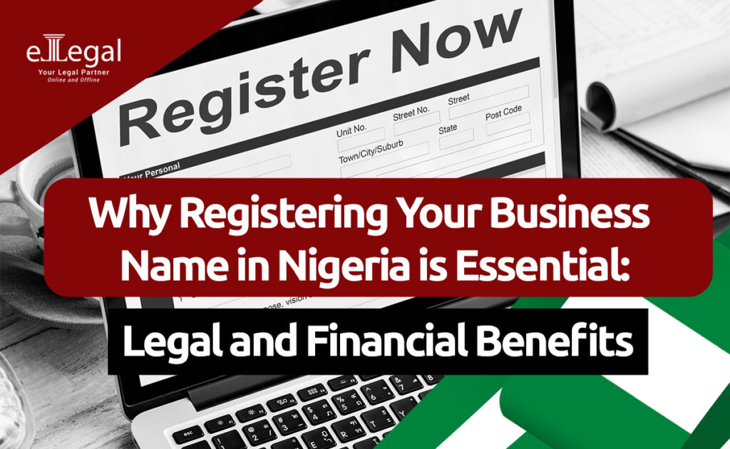 Why Registering Your Business Name in Nigeria is Essential