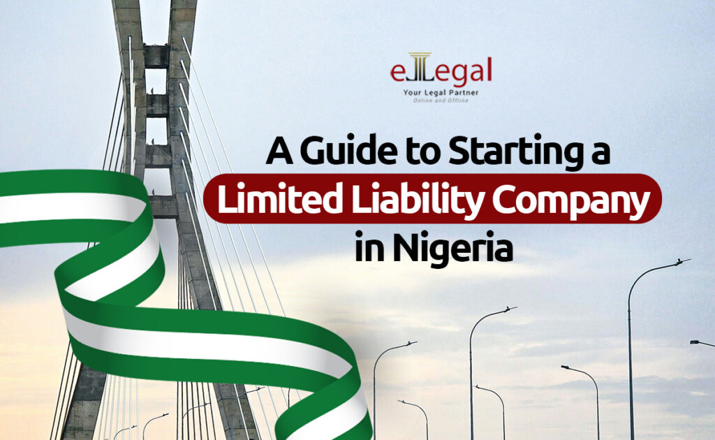 A Guide to Starting a Limited Liability Company In Nigeria