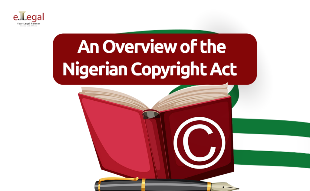 An Overview of The Nigerian Copyright Act