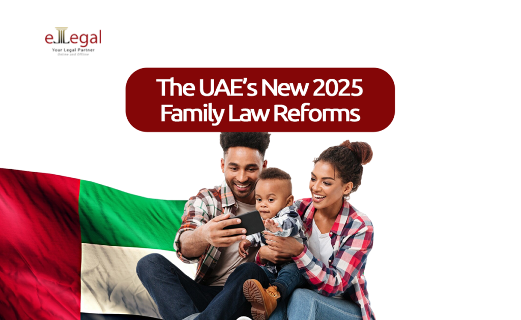 The UAE’s New 2025 Family Law Reforms 